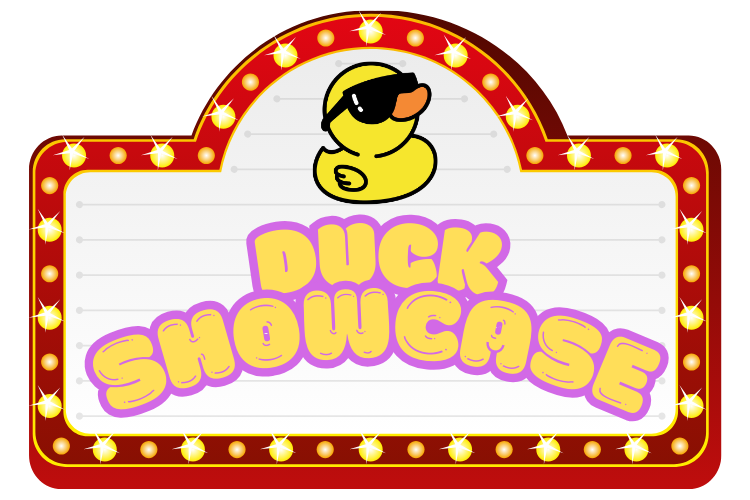 duck showcase